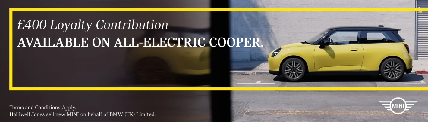 £400 Loyalty Contribution Available on All-Electric Cooper - Desktop Banner